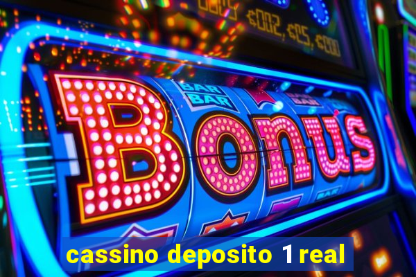 cassino deposito 1 real